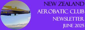 New Zealand Aerobatic Club Newsletter June 2025